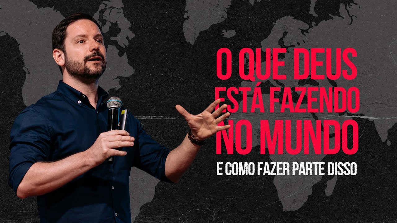 O que Deus Está Fazendo no Mundo - Tiago Mattes