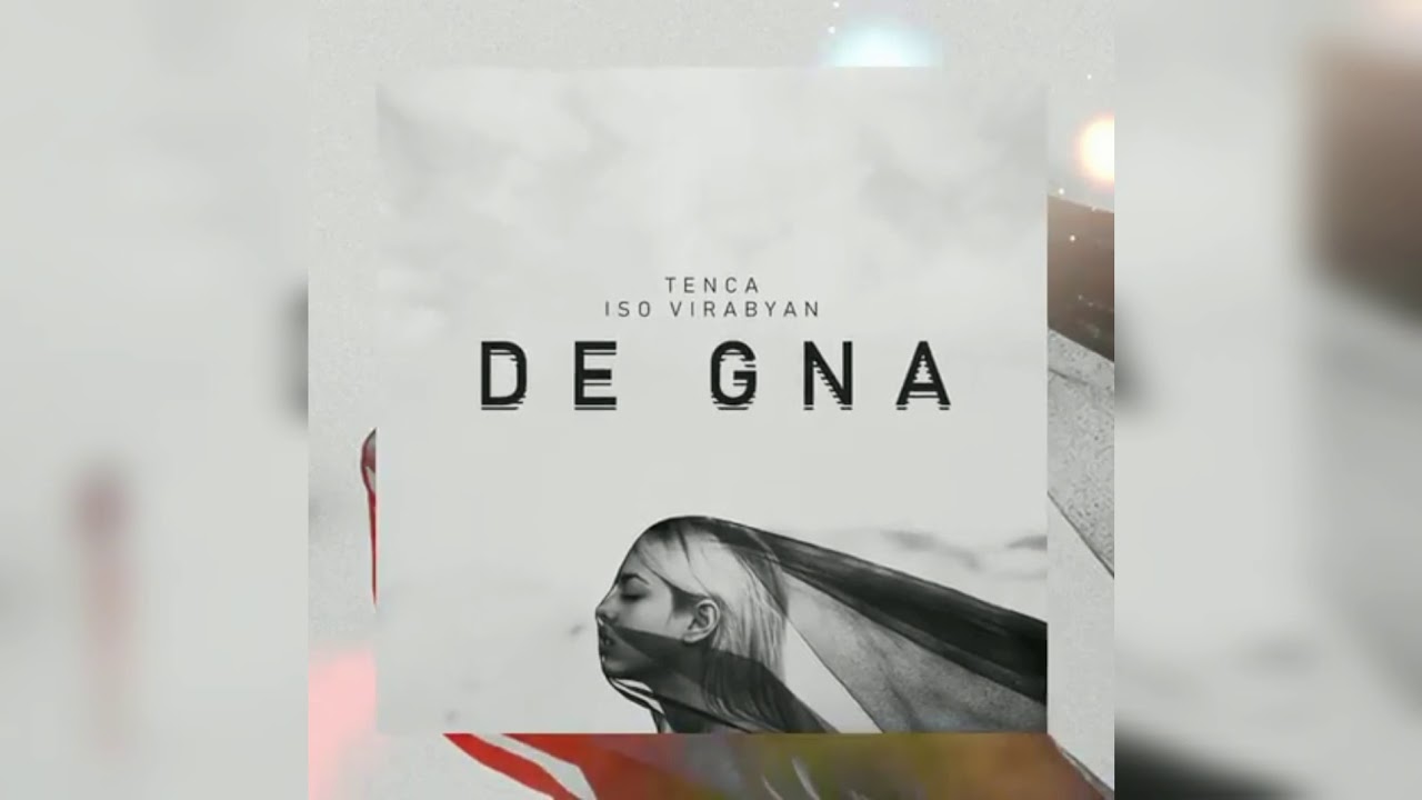 Tenca (music) - De Gna | Тенса (музик) - Де Г-на