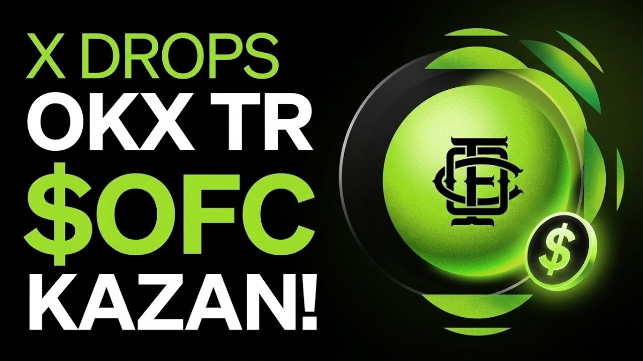 Kripto Varlığını Tut G&uuml;nl&uuml;k &Ouml;d&uuml;l Kazan: OKX TR $OFC X Drops @OKXTurkiye 