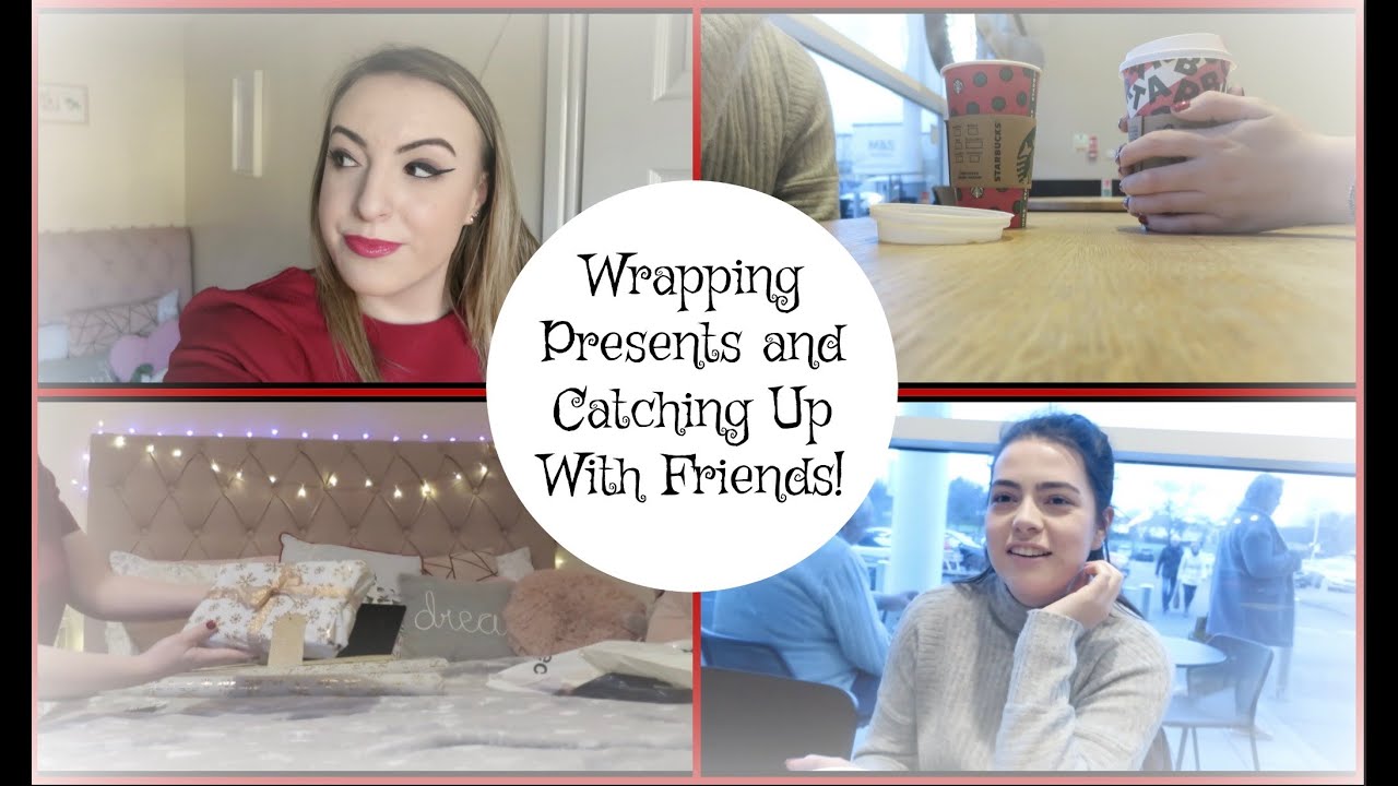 12 Days of Vlogmas 2019 | *8* | Wrapping Presents and Catching Up With Friends!