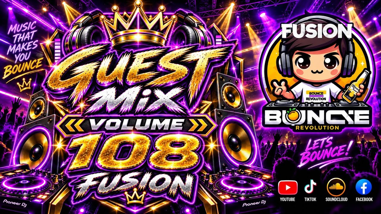GUEST MIX VOL 108 - @DJFusion #bounce #ukbounce #donk #dj #fyp