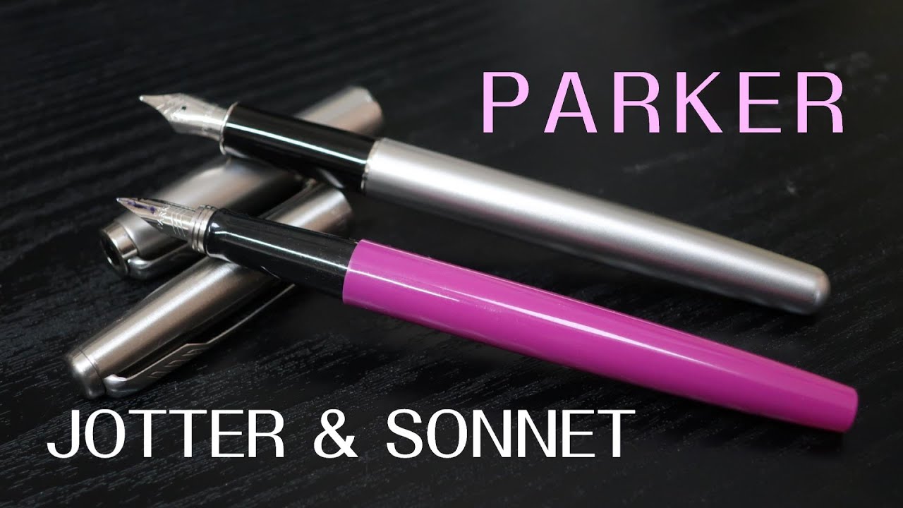 【万年筆】JOTTERと、帰ってきたSONNET