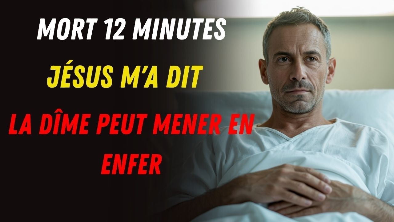 Il meurt 12 minutes — Jésus révèle que la dîme peut mener en enfer | EMI France