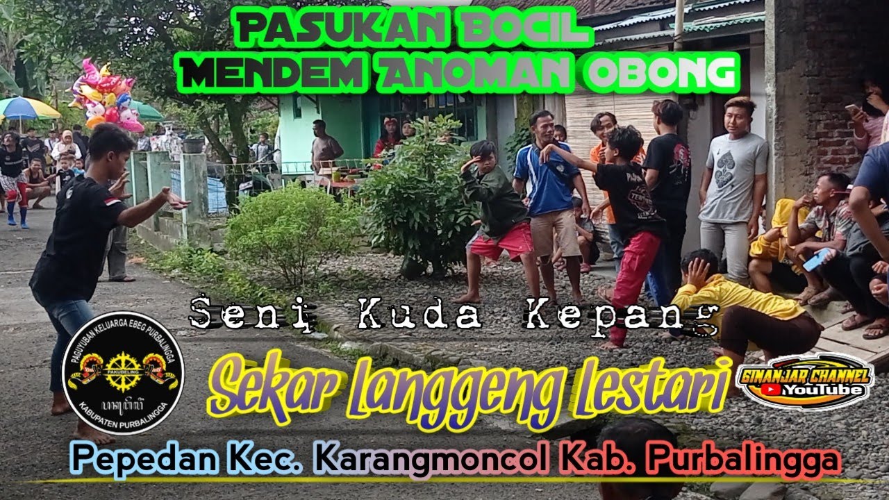 Janturan Pasukan Bocil Mendem Anoman Obong Ebeg Sekar Langgeng Lestari Pepedan Karangmoncol PBG