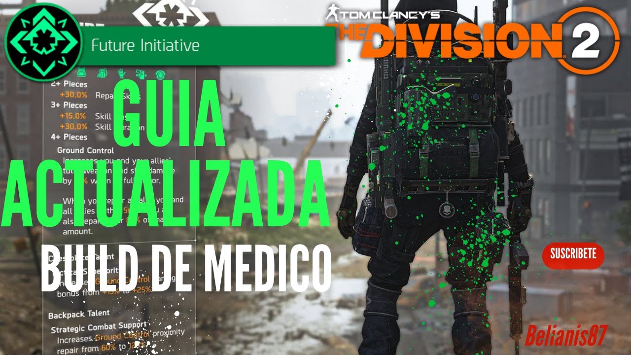 THE DIVISION 2 - BUILD DE MEDICO ACTUALIZADA - BUFF DAÑO DEL EQUIPO.