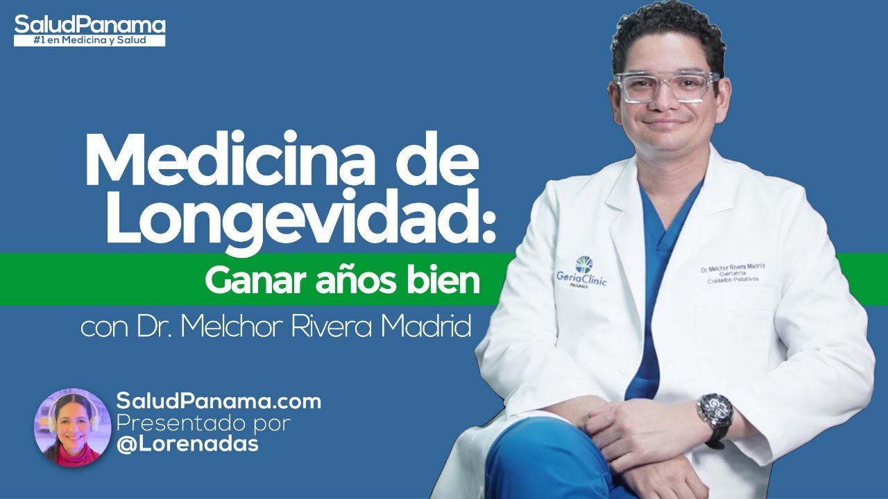 Medicina de Longevidad: Ganar años bien
