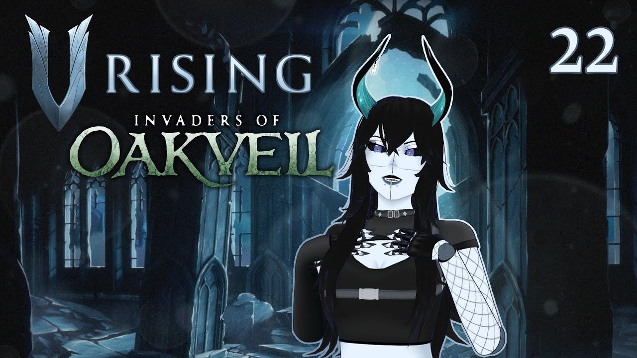 Your Mom lets you have 2 health bars? (Ep. 22 - V Rising)