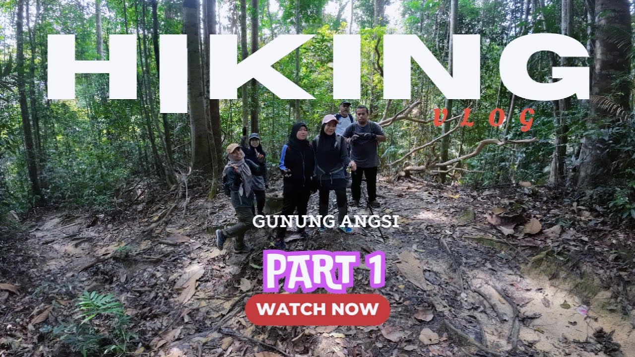 Trans Gunung Angsi Melalui Ulu Bendul | Berehat Di Jeram Kak Lang Penuh Misteri | Part 1
