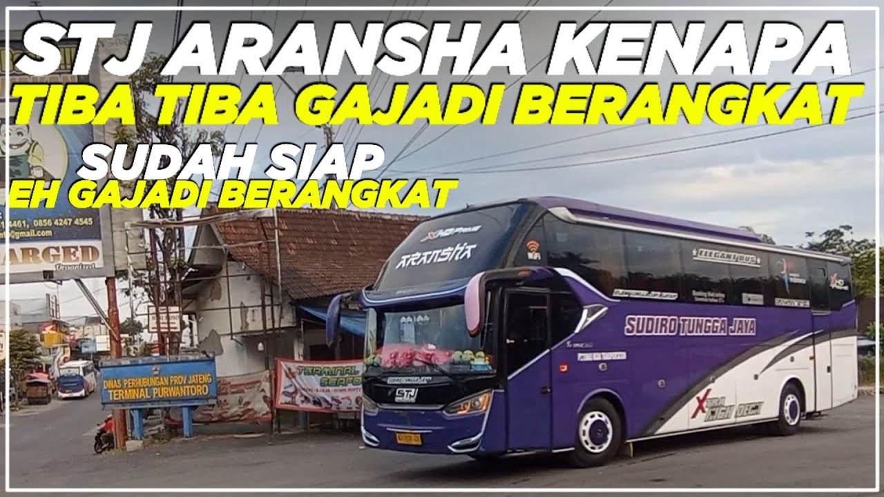 STJ ARANSHA KENAPA TIBA TIBA GAJADI BERANGKAT