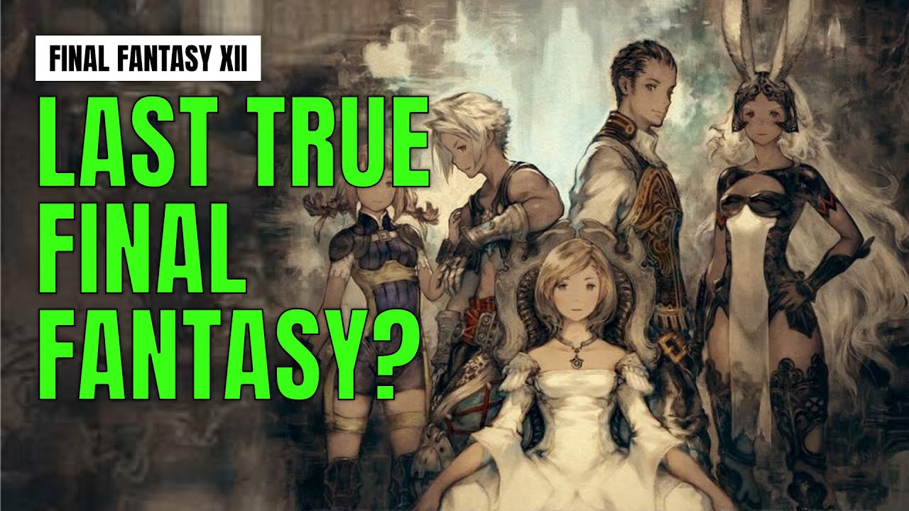 Final Fantasy 12 Zodiac Age in 2024, underrated masterpiece? or overhyped nostalgia trip?