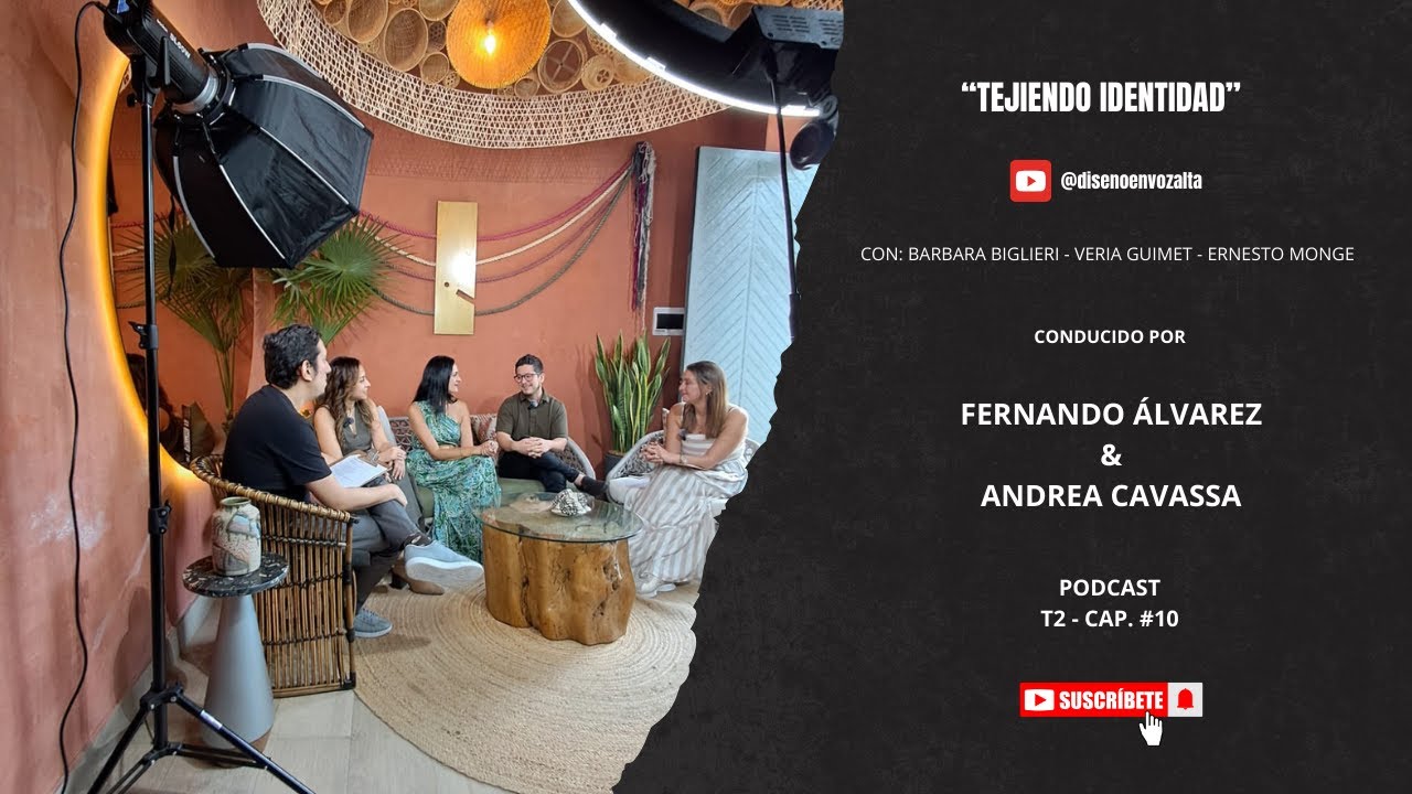 TEJIENDO IDENTIDAD | CON BARBARA BIGLIERI - VERIA GUIMET - ERNESTO MONGE | T-2 (CAPÍTULO 10)