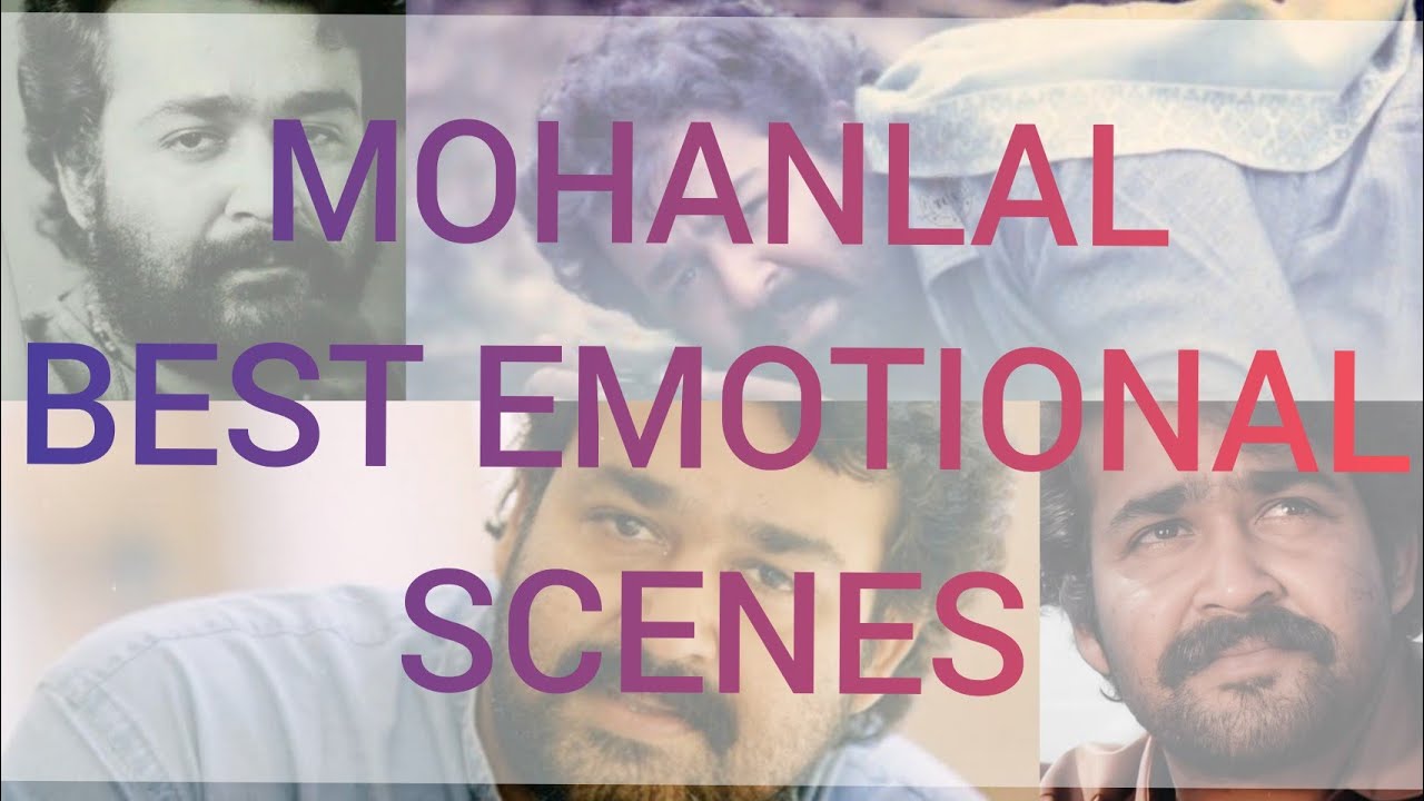 Mohanlal best emotional scenes | Lalettan | The Complete Actor Tribute | Mohanlal Best Acting |