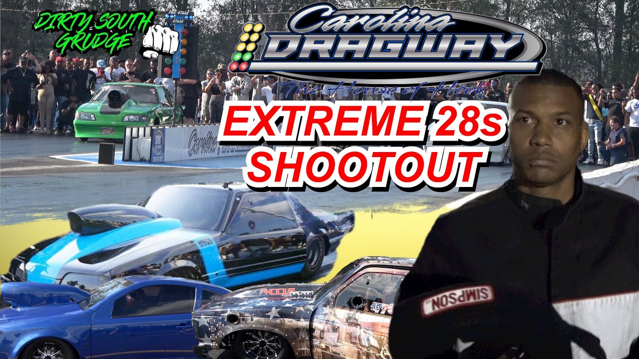 EXTREME 28'S SHOOTOUT CAROLINA DRAGWAY