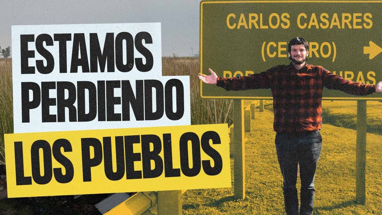¿POR QUÉ DESAPARECEN LOS PUEBLOS EN ARGENTINA?