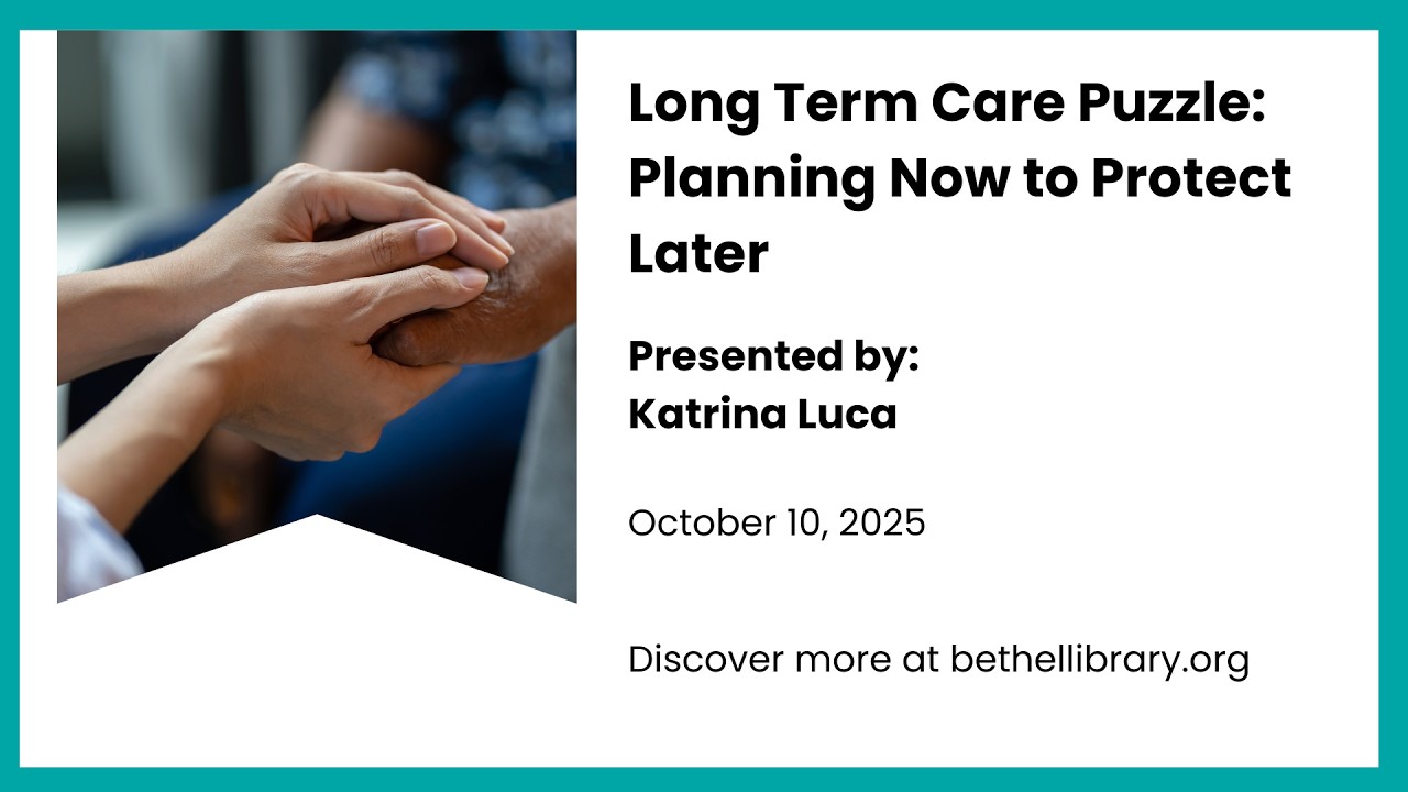 The Long-Term Care Puzzle: Planning Now to Protect Later