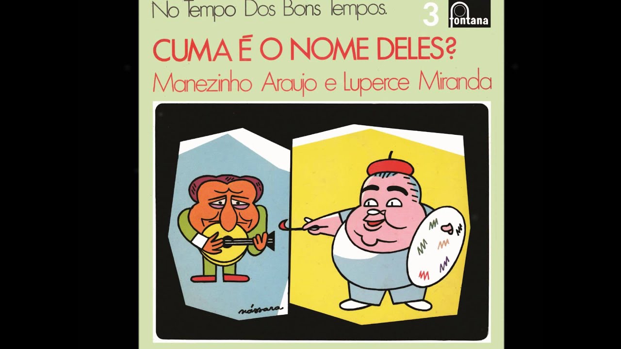 Manezinho Araújo - CUMA É O NOME DELE? - embolada de Manoel Araujo - gravação de 1956