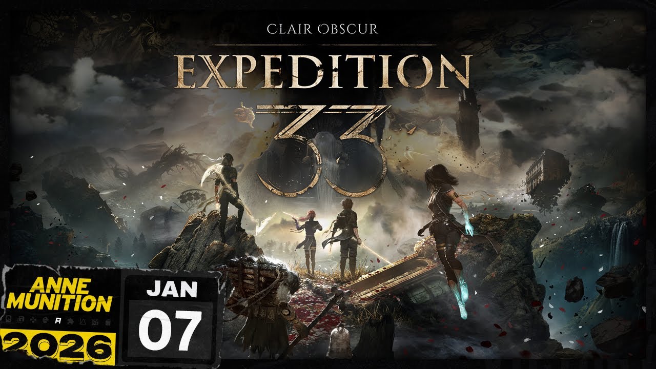 Jan 7, 2026 - Clair Obscur: Expedition 33 | Anne Munition Stream VOD