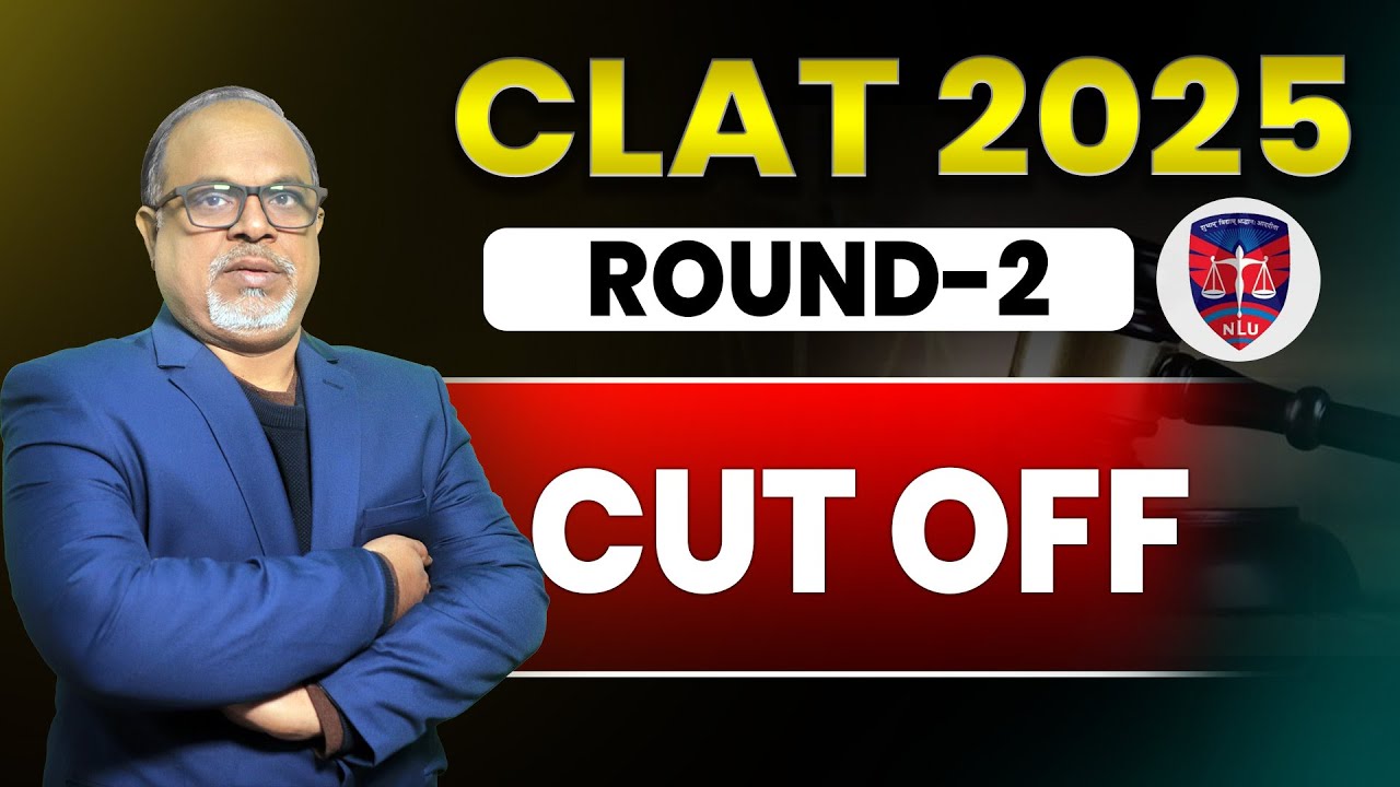 CLAT 2025: All NLU's Round 2 Cutoff 2025 - CLAT 2025 2nd Allotment 😎