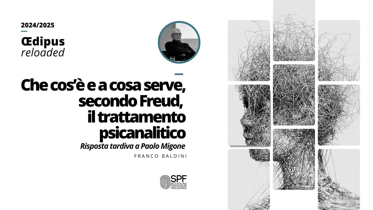 A che cosa serve il trattamento psicanalitico. Risposta tardiva a Paolo Migone | Franco Baldini