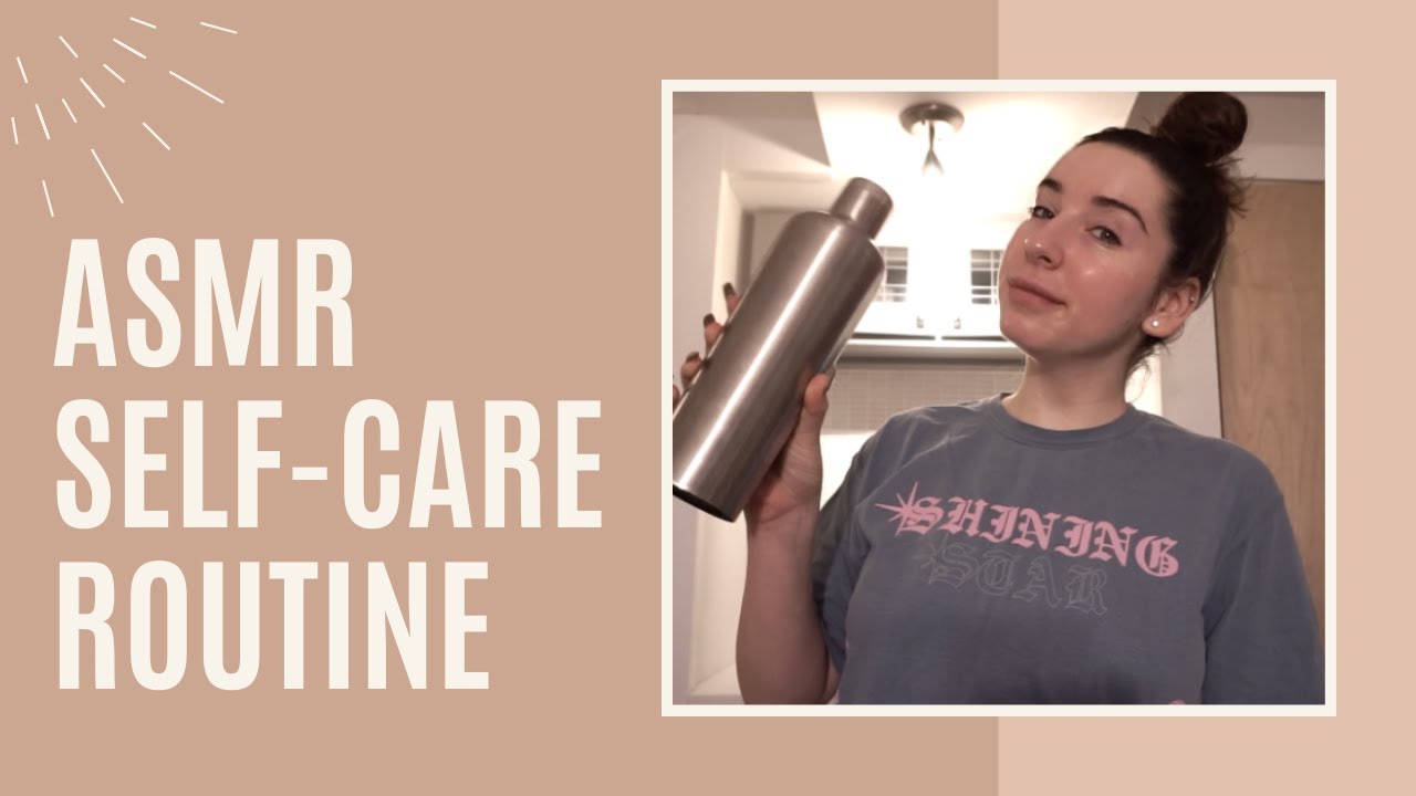 ASMR | Self-Care Routine & Tips to Reduce Stress