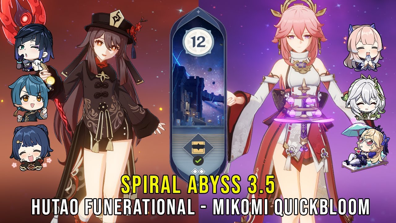 C1 Hutao Funerational and C0 Yae Kokomi Quickbloom - Genshin Impact Abyss 3.5 - Floor 12 9 Stars