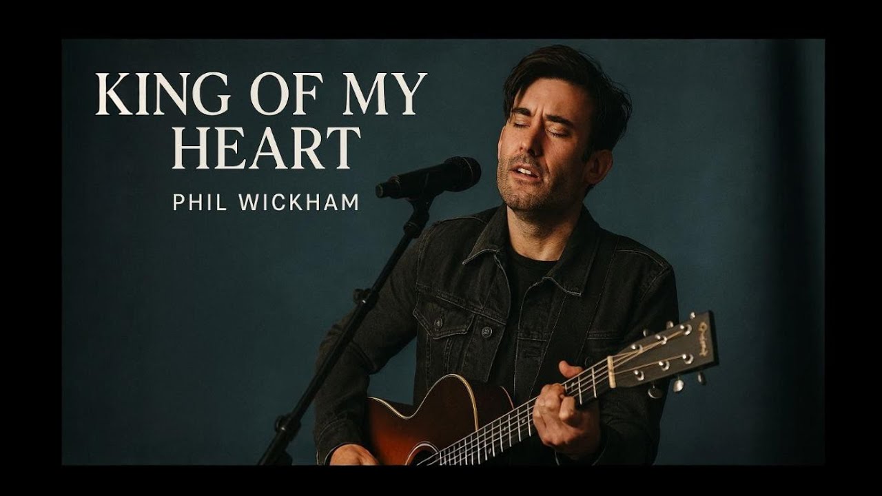 Phil Wickham - King of My Heart | Powerful Worship Song (Official Lyric Video)