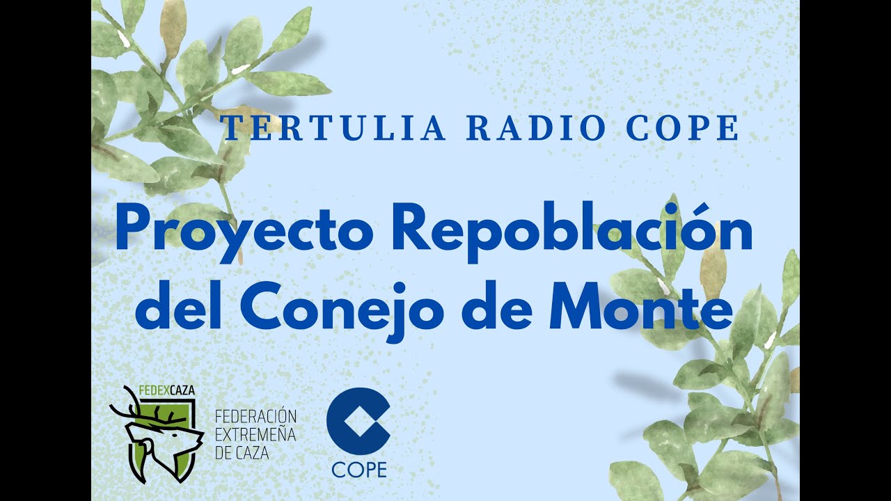 FEDEXCAZA: 'Proyecto Repoblación del Conejo de Monte' Radio COPE (01.02.24)