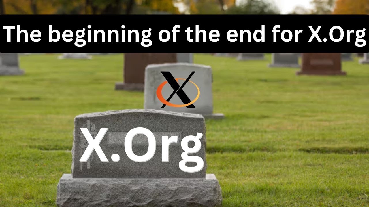 The beginning of the end for X.Org.