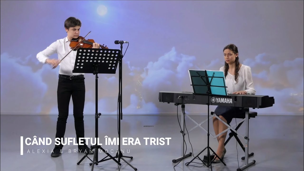 CÂND SUFLETUL ÎMI ERA TRIST - Alexia & Bryan Mocanu