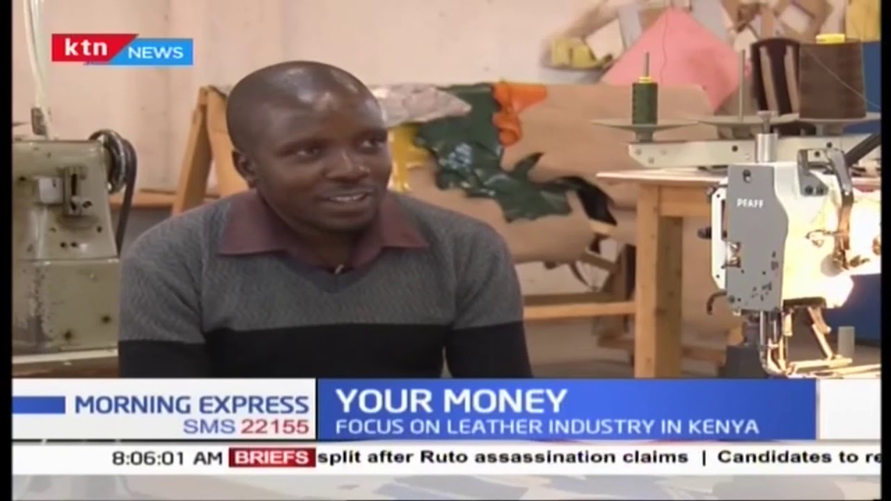 Your Money: Focus on leather industry in Kenya