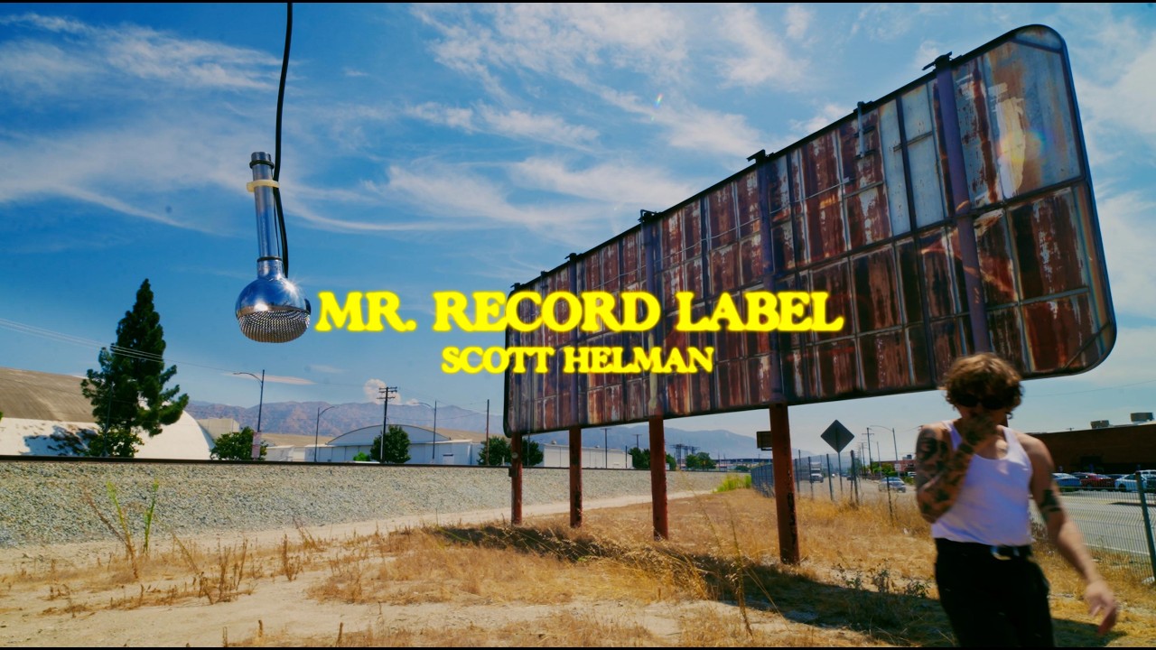 Scott Helman - Mr. Record Label (Lyric Video)