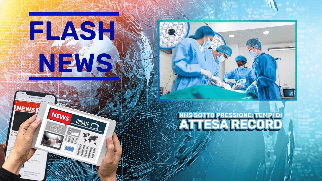 NHS IN CRISI: SETTE MILIONI DI PAZIENTI IN ATTESA DI CURE