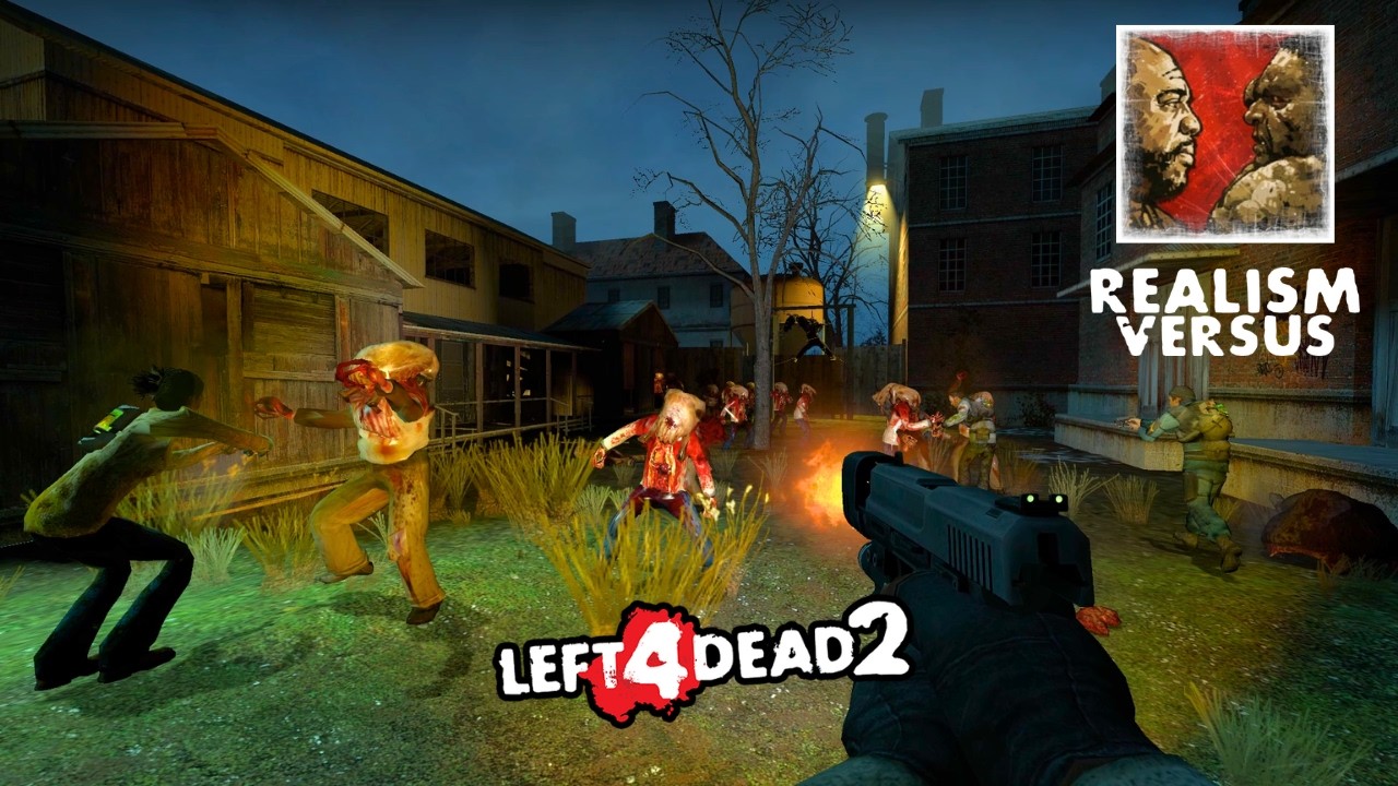 LEFT 4 DEAD 2 - WE DON'T GO TO RAVENHOLM - REALISM VERSUS
