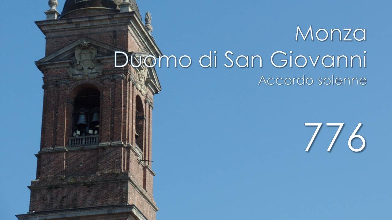 Le campane di Monza - Duomo di S. Giovanni Battista - Accordo solenne