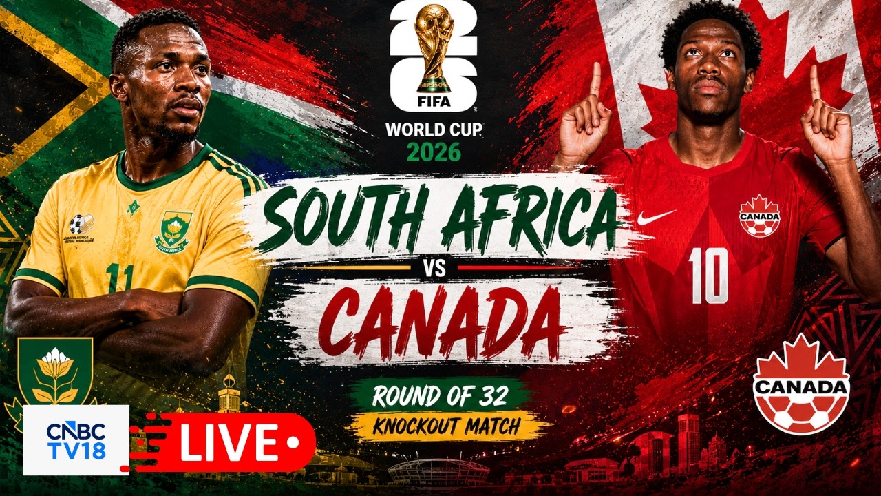 🔴Canada Vs South Africa LIVE: FIFA World Cup 2026 Round of 32 CAN vs RSA Match | LA Stadium | N18G