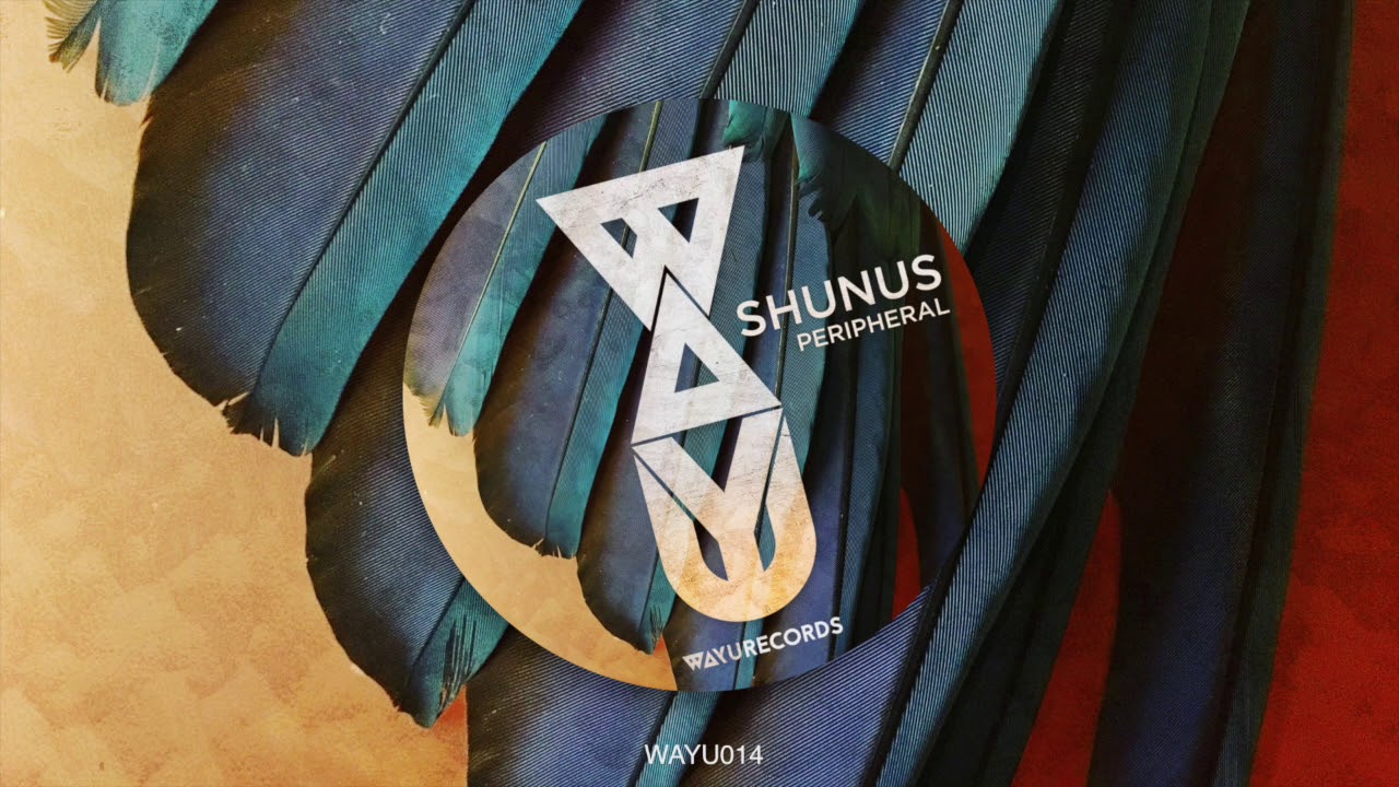 Shunus - Peripheral (Original Mix)