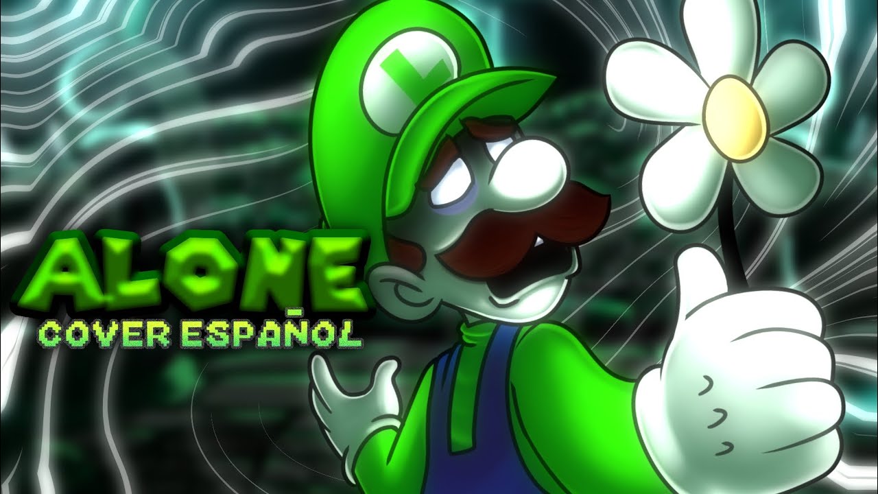 ALONE COVER ESPAÑOL || Mario's Madness v2