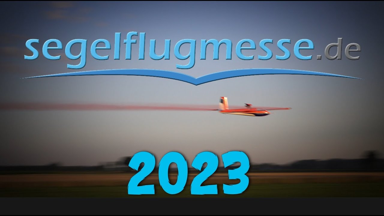 SEGELFLUGMESSE 2023 Schwabmünchen Germany 4K OFFICIAL AFTERMOVIE