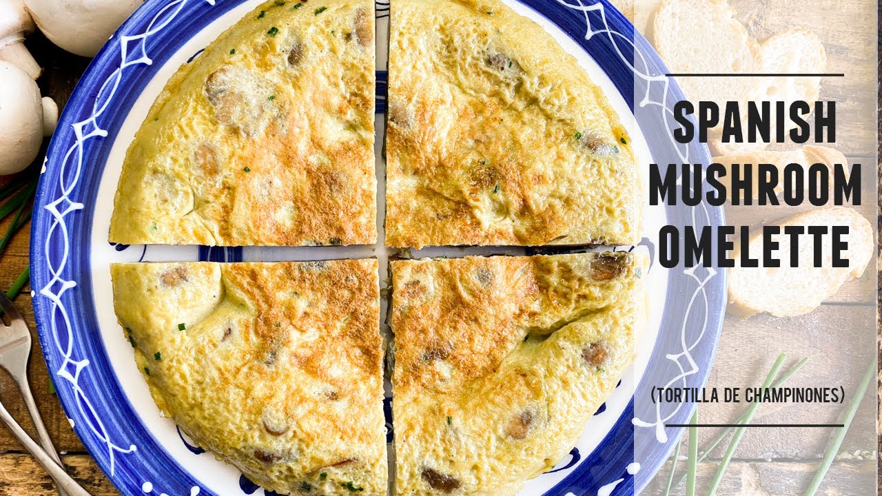 How to Make an Amazing Mushroom Omelette | Tortilla de Champiñones