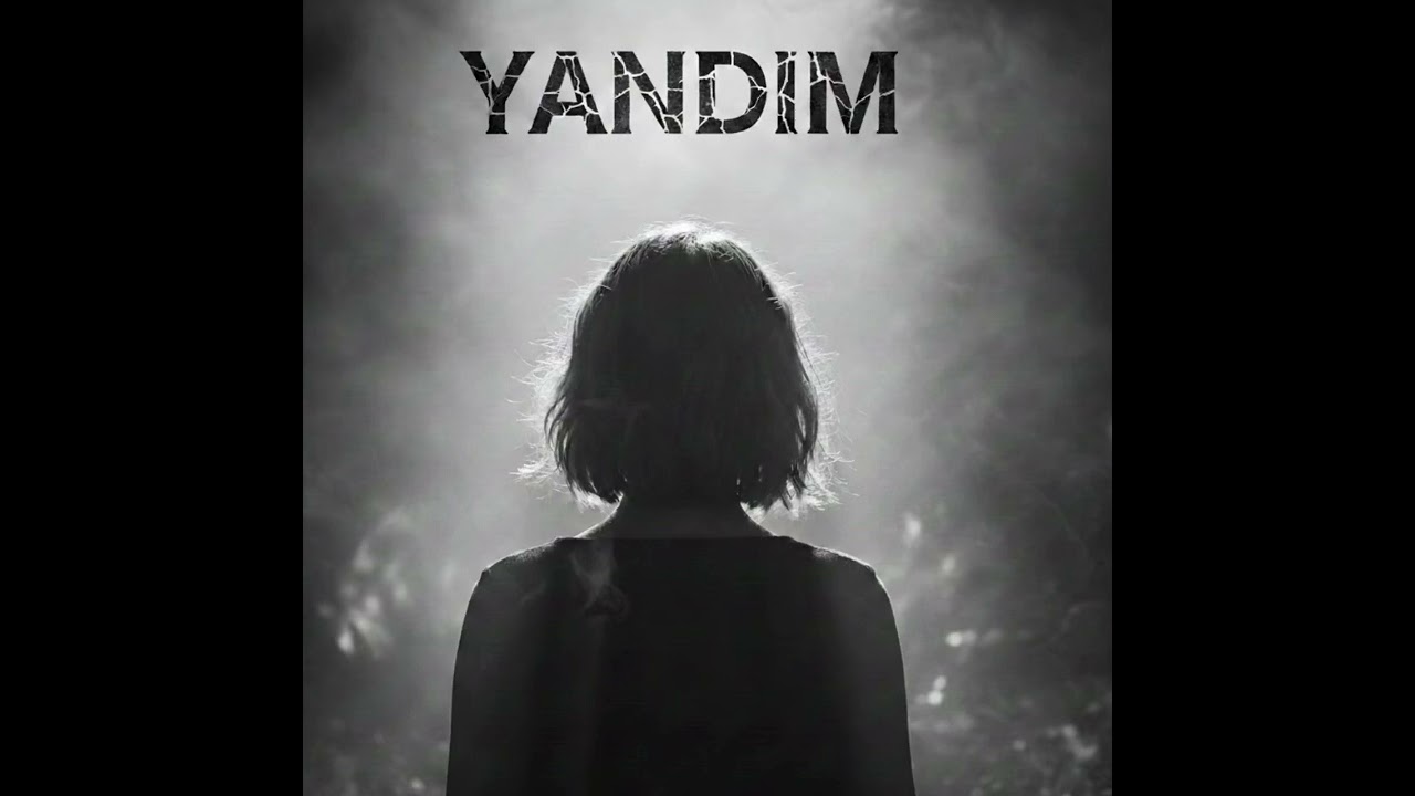 LÂL - Yandım (Söz & Müzik: Ezo)