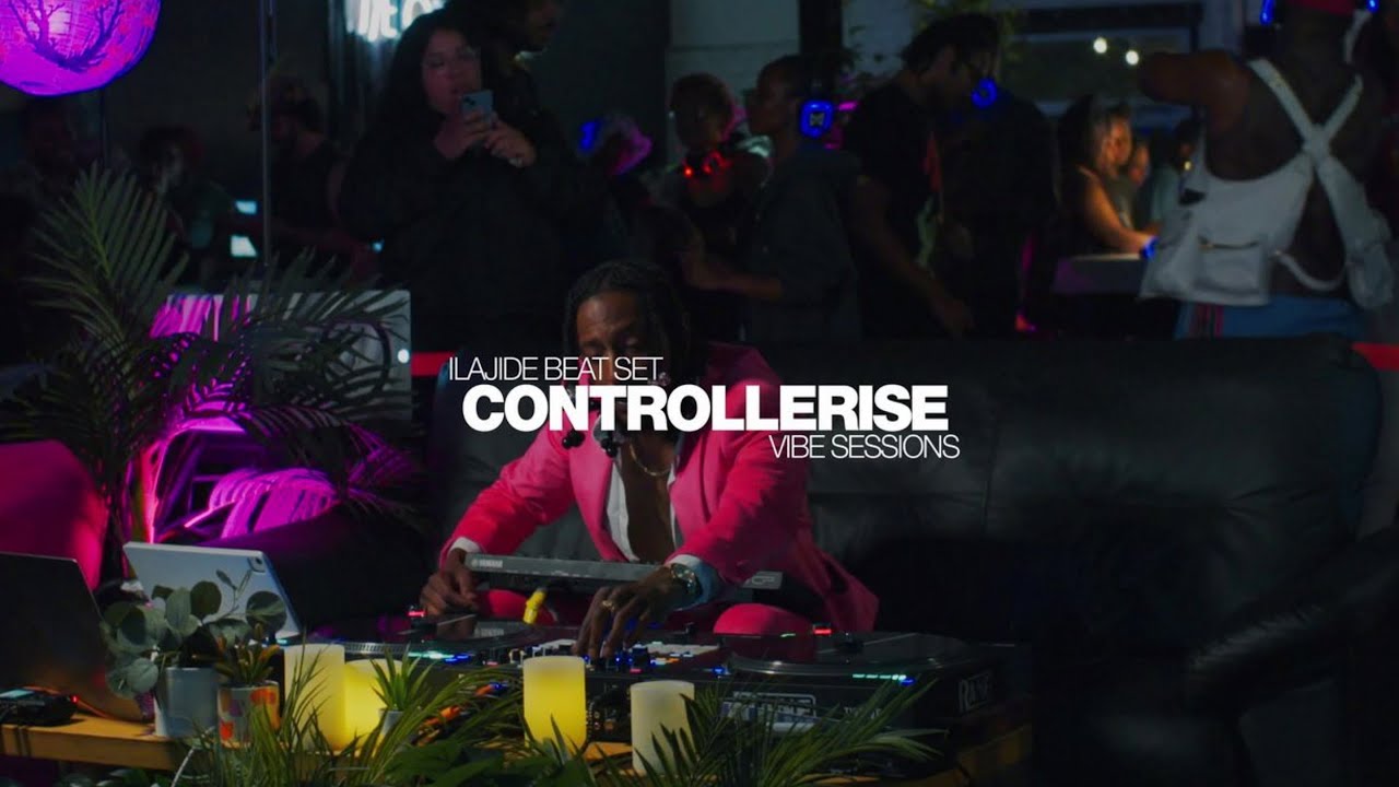 Controllerise Vibe Sessions: ILAJIDE ORIGINAL BEAT SET)