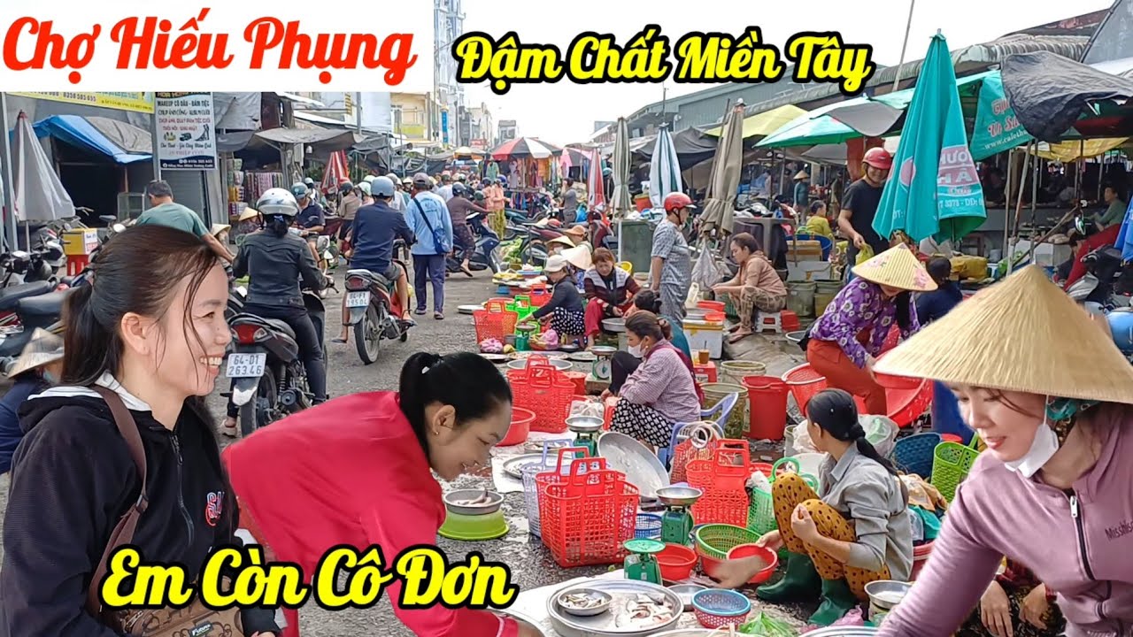 Gặp cô gái cô đơn Chợ Hiếu Phụng - Vũng Liêm -Vĩnh Long , bà con ai cũng vui vẽ thân thiện 
