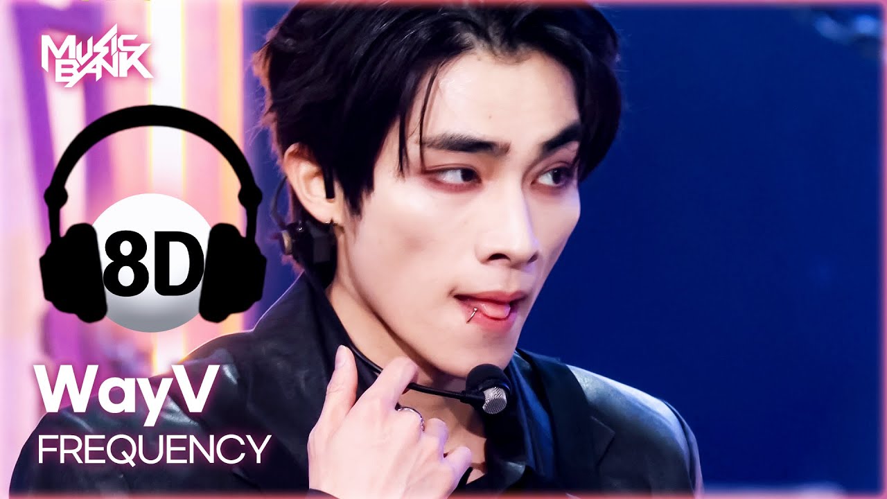 [🔊8D Bank] WayV (웨이션브이) - FREQUENCY | KBS WORLD TV 241129