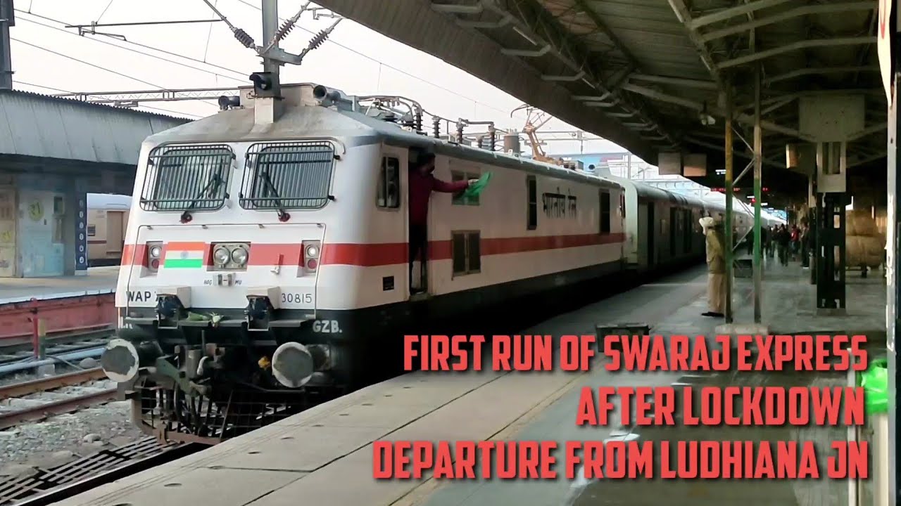 First Run Of SVDK-BDTS (04672) Swaraj Express After Lockdown, Departure From Ludhiana jn 🔥🔥
