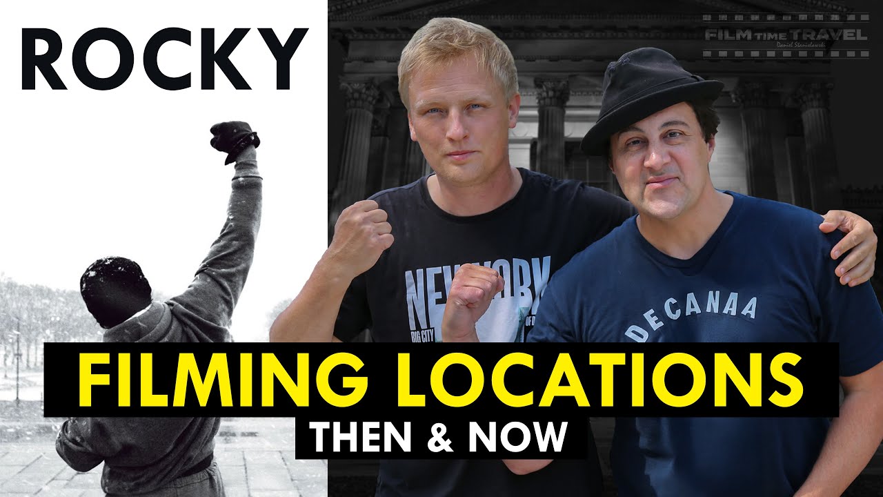 Rocky Filming Locations - Then & Now