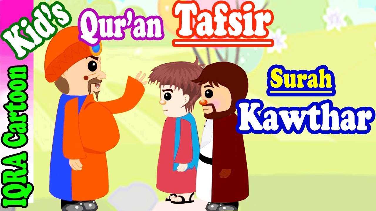 Surah Kawther  #108 | Kids Quran Tafsir for Children | Stories from the Quran | Quran For Kids