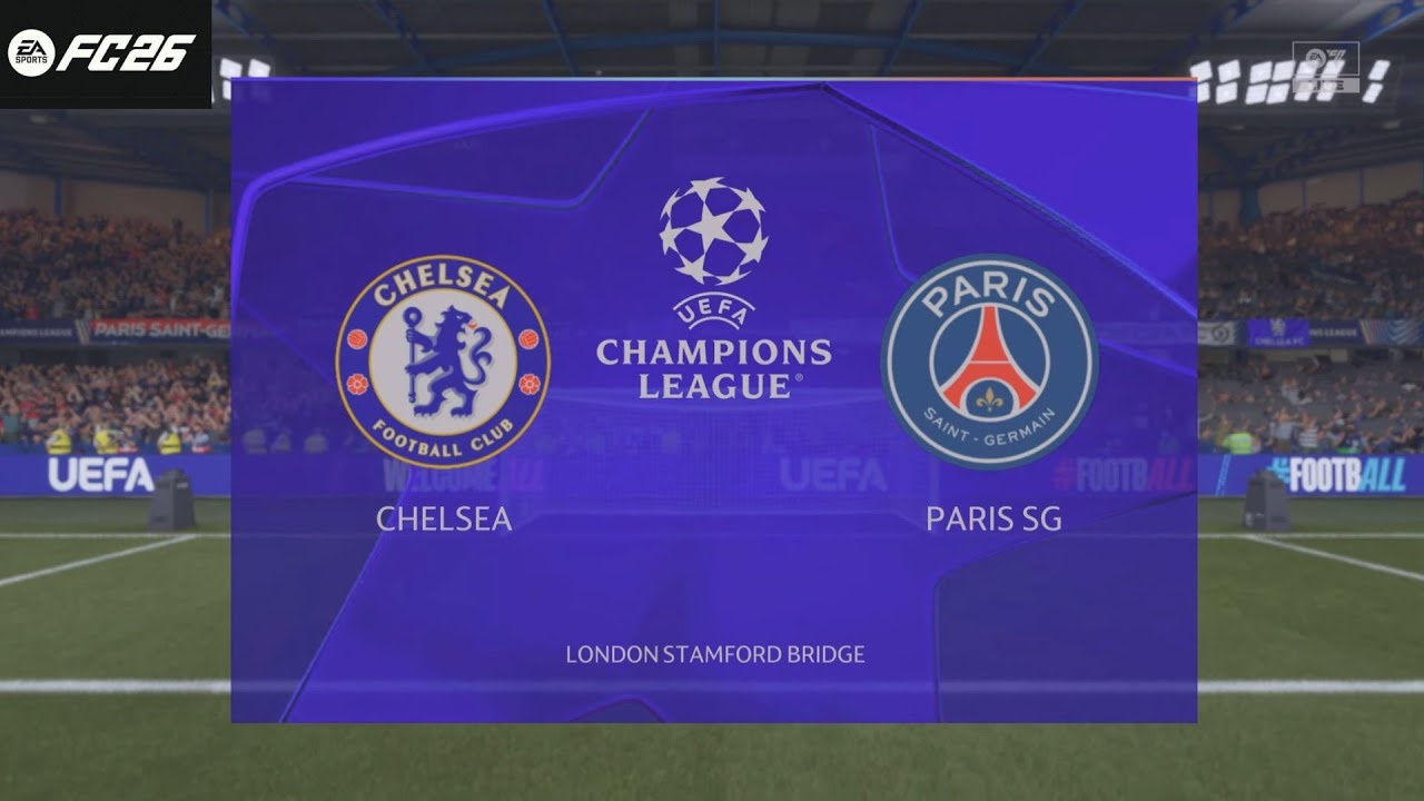 EA SPORTS FC 26 Chelsea vs PSG Champions League Round of 16 2nd Leg PS5 gameplay