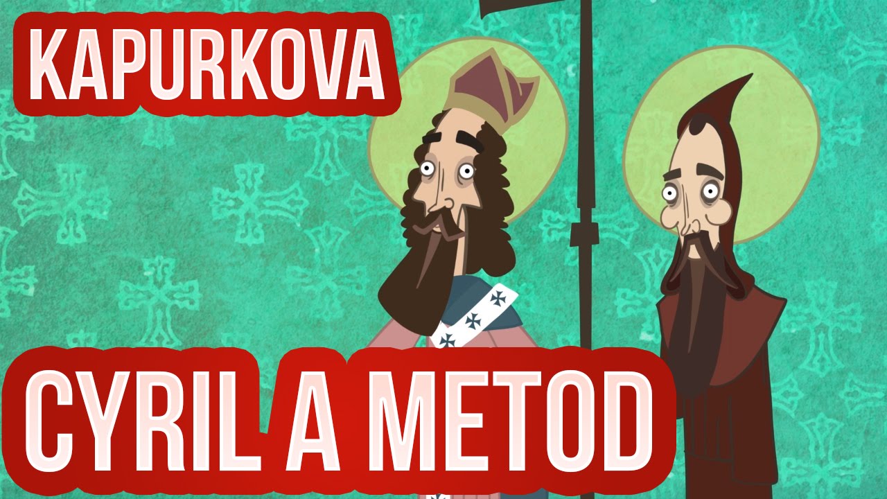 Kapurkova - Cyril a Metod