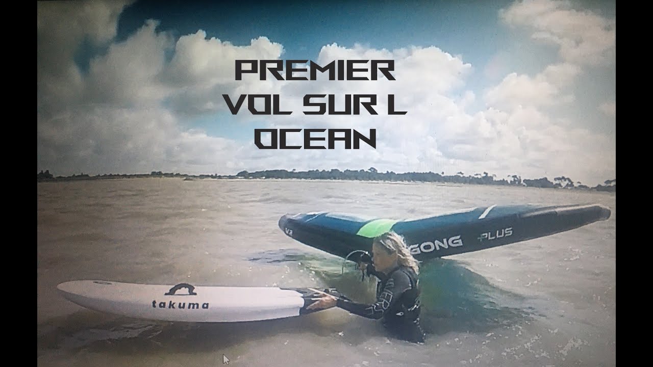 WINGFOIL VOL SUR L'OCEAN PREMIER ESSAI on d&eacute;bute