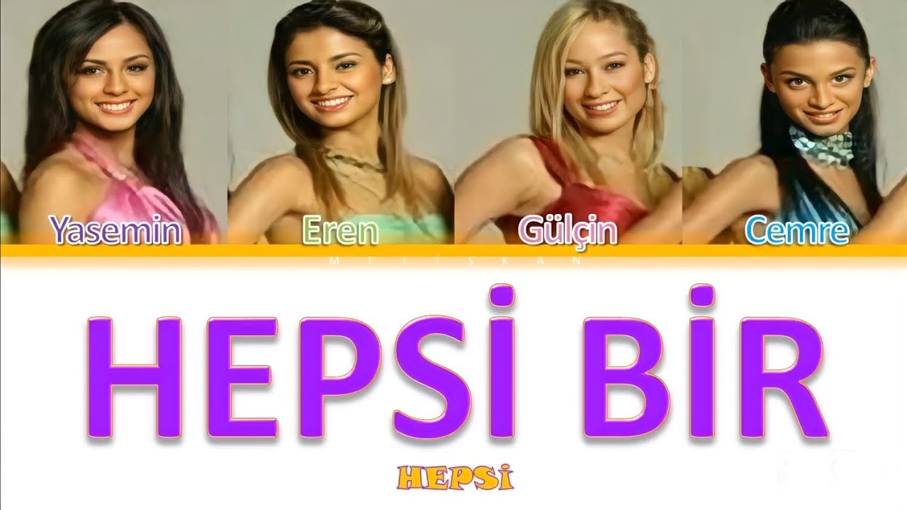 HEPSİ - Hepsi Bir 